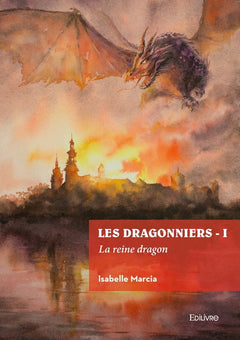 Les Dragonniers - Tome 1