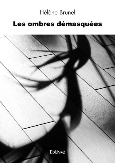 Les ombres démasquées