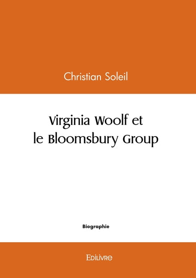 Virginia Woolf et le Bloomsbury Group