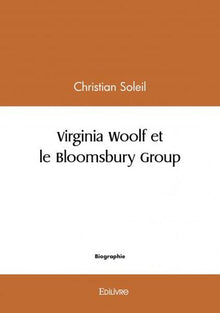 Virginia Woolf et le Bloomsbury Group