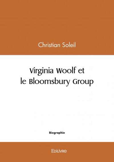 Virginia Woolf et le Bloomsbury Group