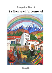 La nonne et l'arc-en-ciel