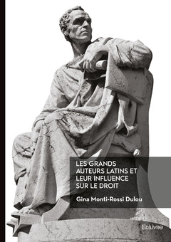 Les grands auteurs latins et leur influence sur le droit