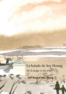 La balade de Soy Houng