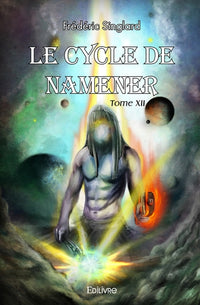 La Saga de Namïamur - Tome 12