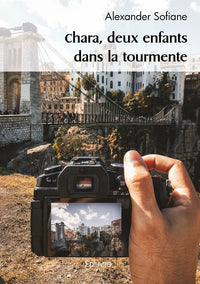 Chara, deux enfants dans la tourmente