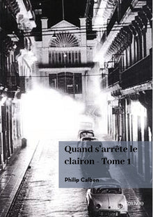 Quand s'arrête le clairon - Tome 1