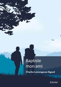 Baptiste mon ami