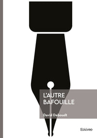 L'Autre bafouille