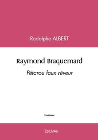 Raymond Braquemard