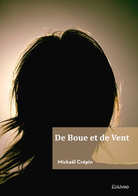 De boue et de vent
