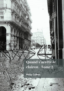 Quand s'arrête le clairon - Tome 2