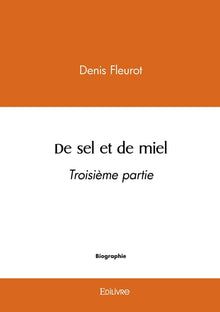 De sel et de miel - Tome 3
