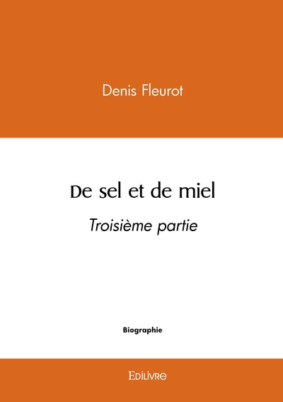 De sel et de miel - Tome 3