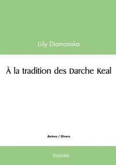 Á la tradition des Darche Keal