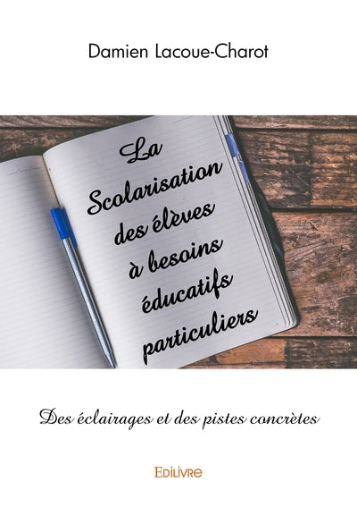 La Scolarisation des élèves à besoins éducatifs particuliers