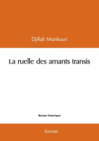 La ruelle des amants transis