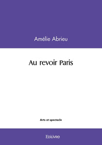 Au revoir Paris