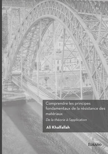 Comprendre les principes fondamentaux de la résistance des matériaux