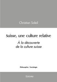 Suisse, une culture relative