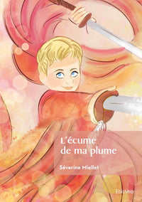 L'écume de ma plume