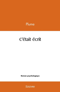 C'était écrit