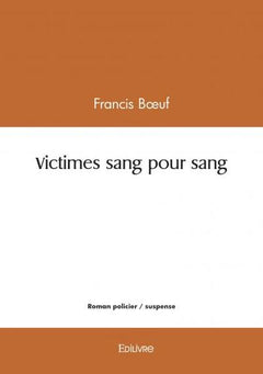Victimes sang pour sang