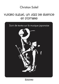 Yutaro Suzuki, un jazz de silence et d'ombre