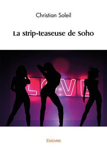 La strip-teaseuse de Soho