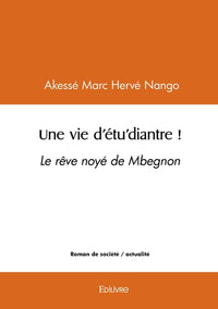 Une vie d'étu'diantre !