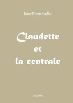 Claudette et la centrale