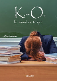 K.-O. le round de trop ?