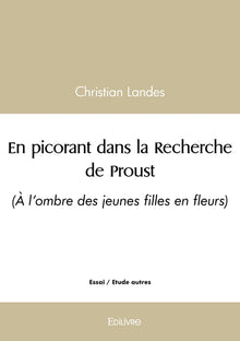 En picorant dans la Recherche de Proust - Tome 2