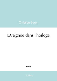 L'araignée dans l'horloge