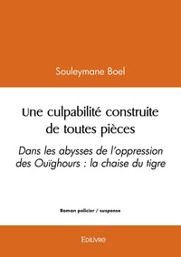 Une culpabilité construite de toutes pièces