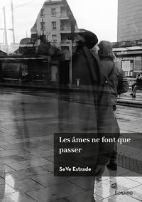 Les âmes ne font que passer