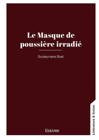Le Masque de poussière irradié
