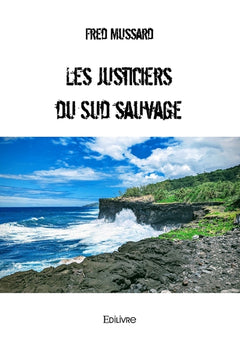 Les Justiciers du Sud sauvage