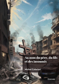 Au nom du père, du fils et des insoumis