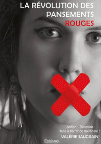 La révolution des pansements rouges