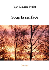 Sous la surface