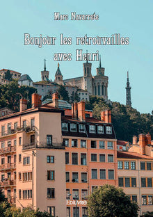 Bonjour les retrouvailles avec Henri