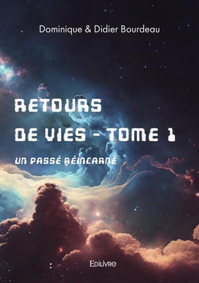 Retours de vies -Tome 1