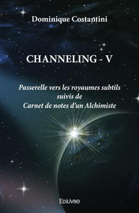 Channeling - Tome 5