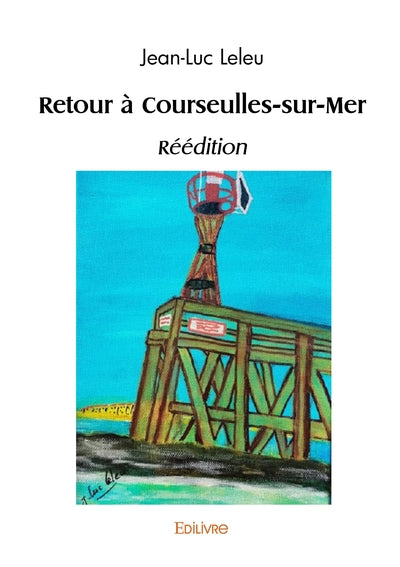 Retour à Courseulles-sur-Mer réédition