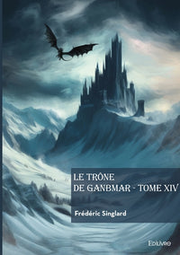 La Saga de Namïamur - Le Trône de Ganbmar