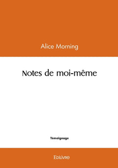 Notes de moi-même