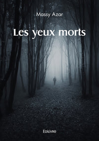 Les yeux morts