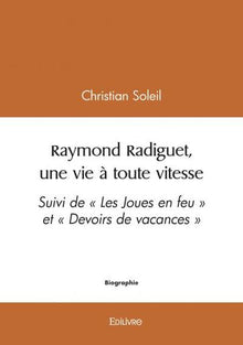 Raymond Radiguet, une vie à toute vitesse