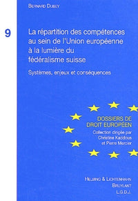 La répartition des compétences au sein de l'Union européenne à la lumière du fédéralisme